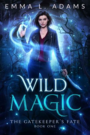 [Gatekeeper's Fate 01] • Wild Magic